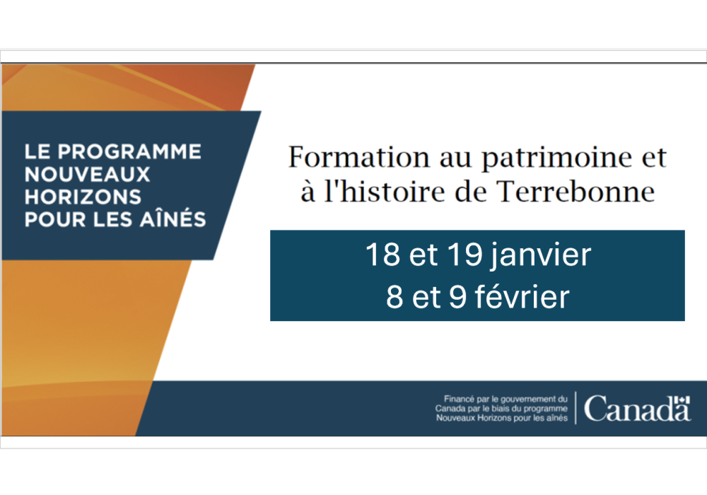 Formation au patrimoine et à l’histoire de Terrebonne (55 ans et +) 